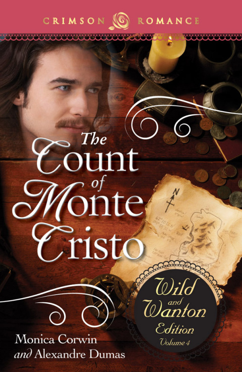 Cover image for book The Count Of Monte Cristo: The Wild And Wanton Edition Volume 4