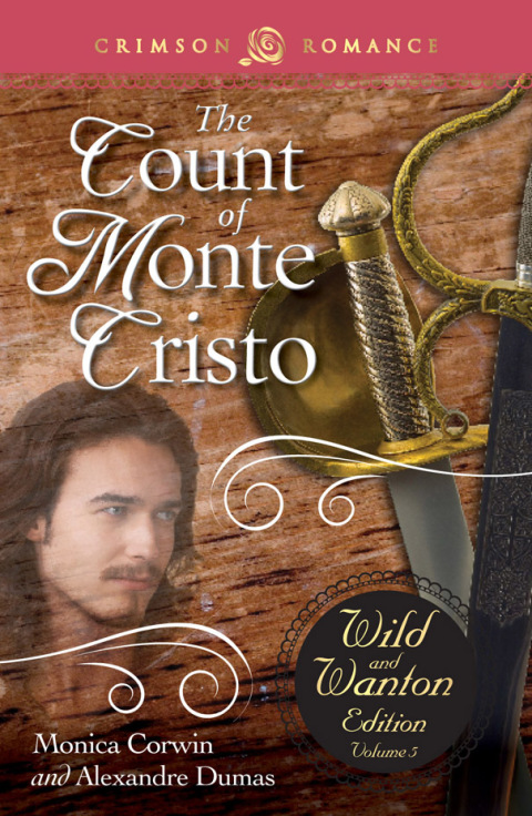 Cover image for book The Count Of Monte Cristo: The Wild And Wanton Edition Volume 5