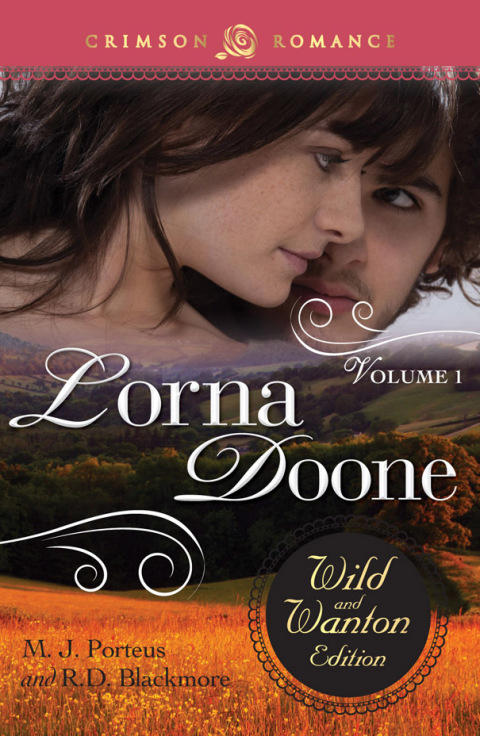 Cover image for book Lorna Doone: The Wild And Wanton Edition Volume 1