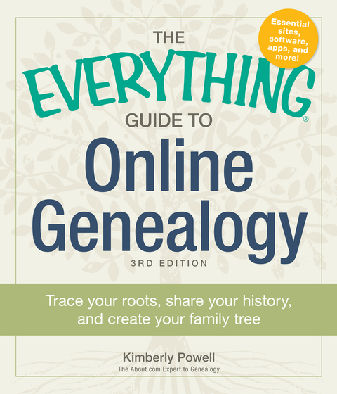 Cover image for book The Everything Guide to Online Genealogy