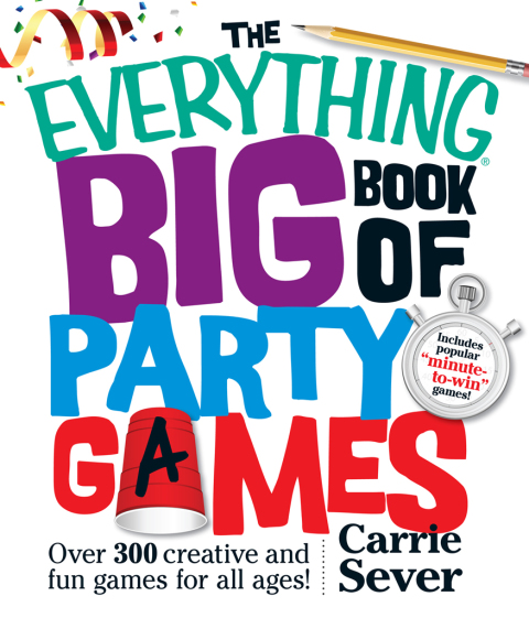 Cover image for book The Everything Big Book of Party Games