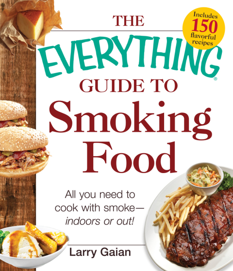 Cover image for book The Everything Guide to Smoking Food
