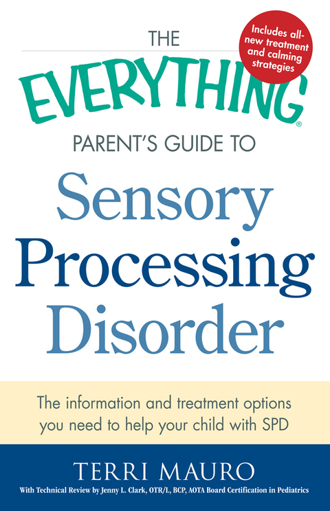 Cover image for book The Everything Parent's Guide to Sensory Processing Disorder
