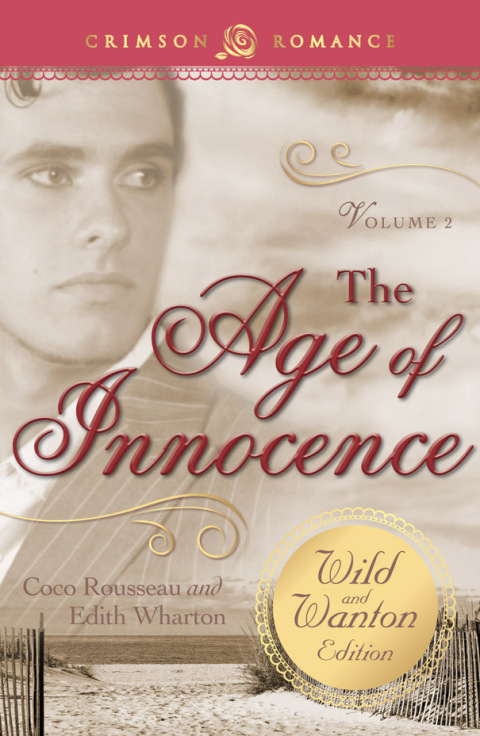 Cover image for book The Age of Innocence: The Wild and Wanton Edition Volume 2