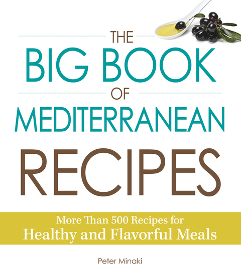 Cover image for book The Big Book of Mediterranean Recipes