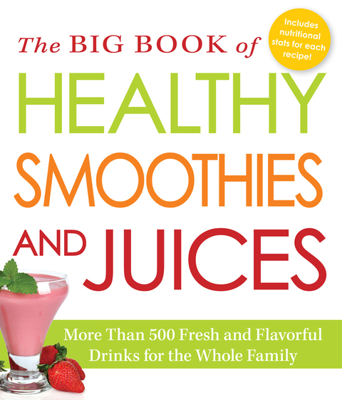 Cover image for book The Big Book of Healthy Smoothies and Juices