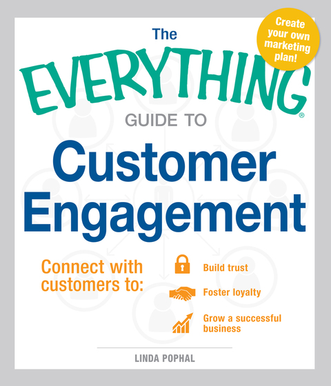 Cover image for book The Everything Guide to Customer Engagement