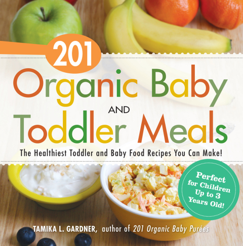 Cover image for book 201 Organic Baby and Toddler Meals