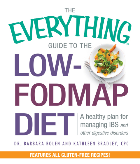 Cover image for book The Everything Guide To The Low-FODMAP Diet