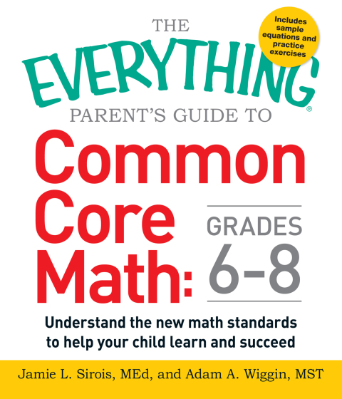 Cover image for book The Everything Parent's Guide to Common Core Math Grades 6-8