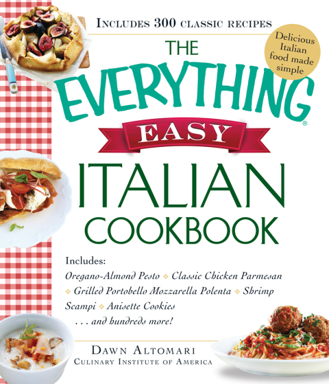 Cover image for book The Everything Easy Italian Cookbook