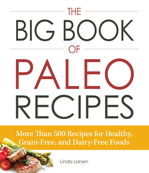 Cover image for book The Big Book of Paleo Recipes