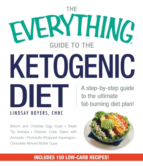 Cover image for book The Everything Guide to the Ketogenic Diet
