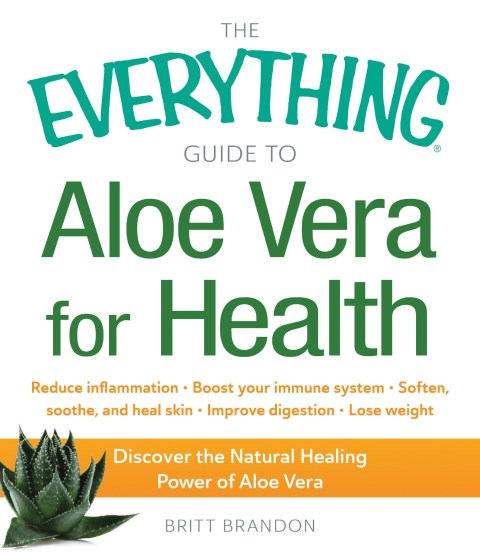 Cover image for book The Everything Guide to Aloe Vera for Health