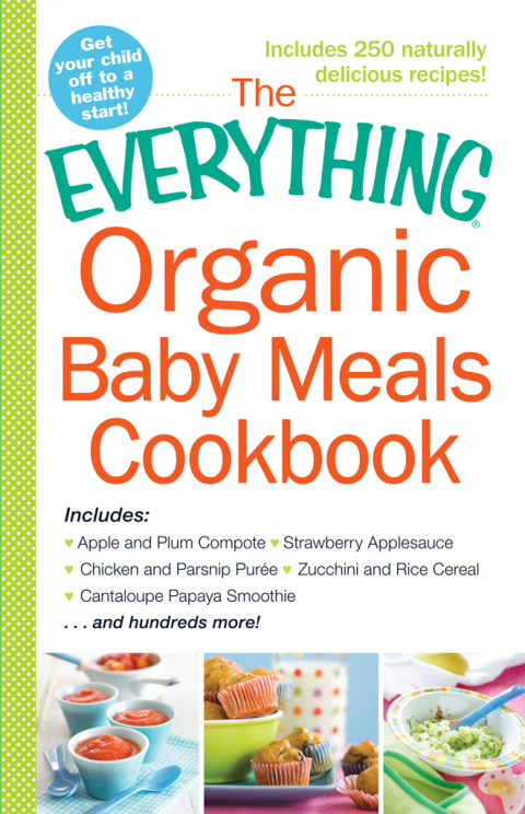 Cover image for book The Everything Organic Baby Meals Cookbook