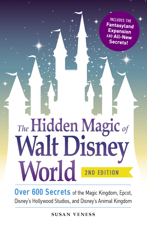 Cover image for book The Hidden Magic of Walt Disney World