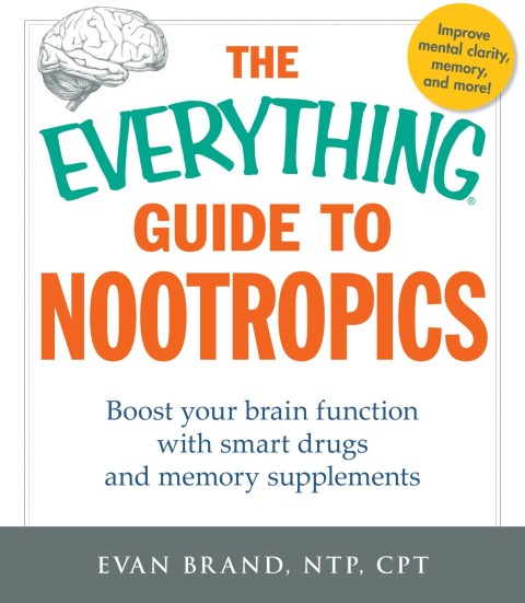 Cover image for book The Everything Guide To Nootropics