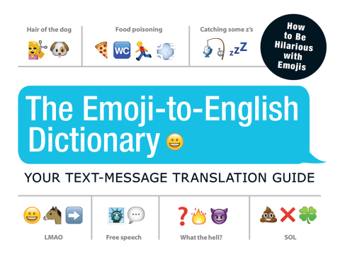 Cover image for book The Emoji-To-English Dictionary