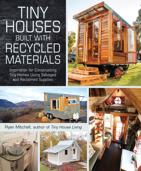 Cover image for book Tiny Houses Built with Recycled Materials