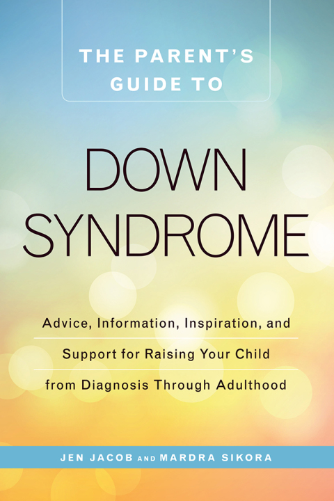 Cover image for book The Parent's Guide to Down Syndrome