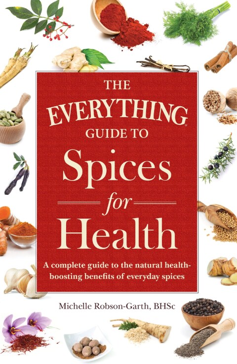 Cover image for book The Everything Guide to Spices for Health
