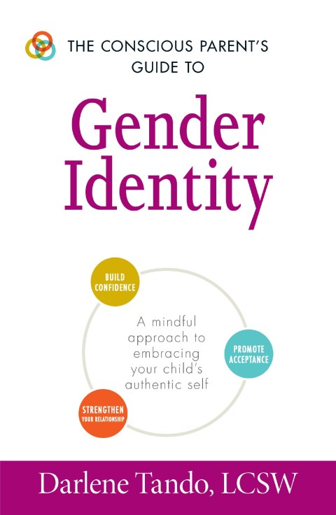 Cover image for book The Conscious Parent's Guide to Gender Identity