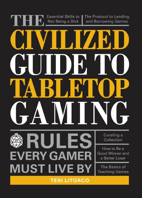 Cover image for book The Civilized Guide to Tabletop Gaming
