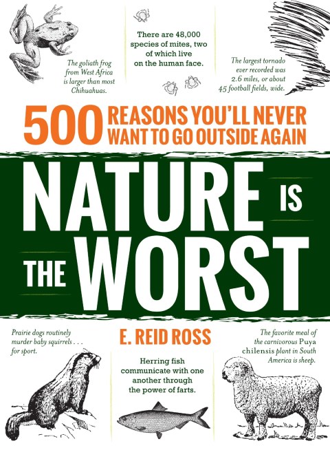 Cover image for book Nature is the Worst