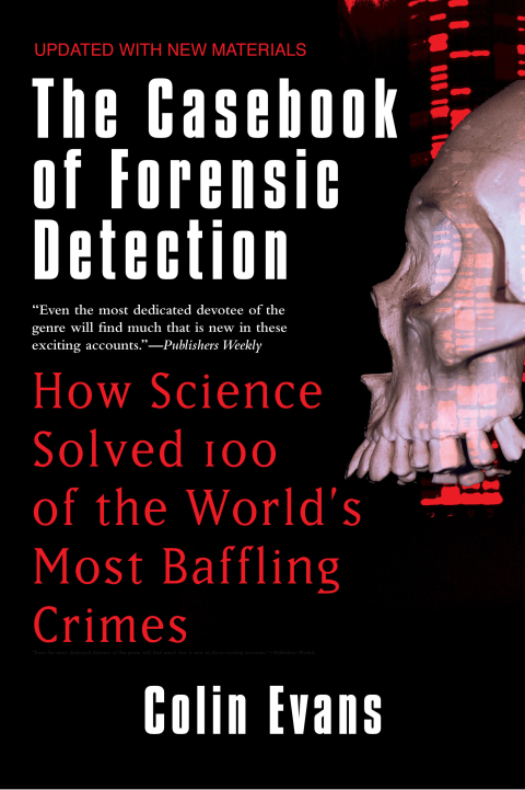 Cover image for book The Casebook of Forensic Detection