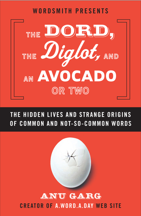 Cover image for book The Dord, the Diglot, and an Avocado or Two