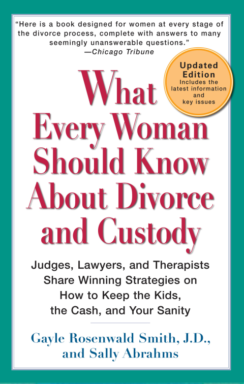 Cover image for book What Every Woman Should Know About Divorce and Custody (Rev)
