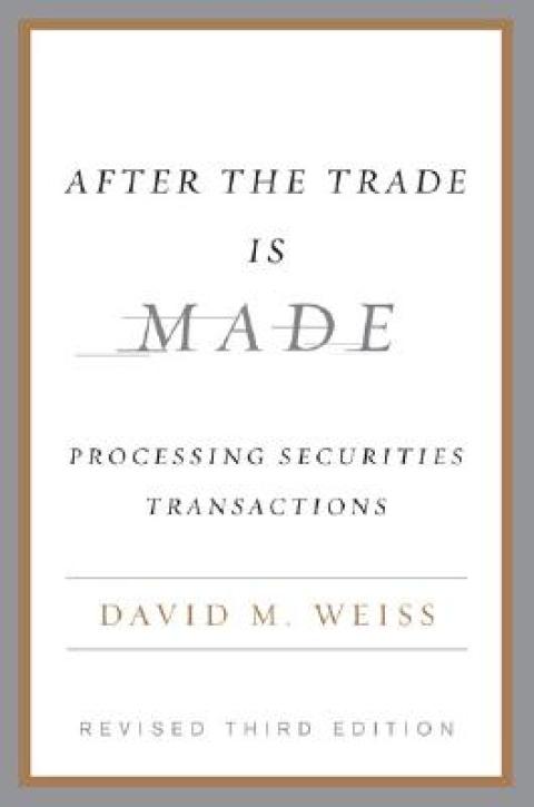 Cover image for book After the Trade Is Made, Revised Ed.