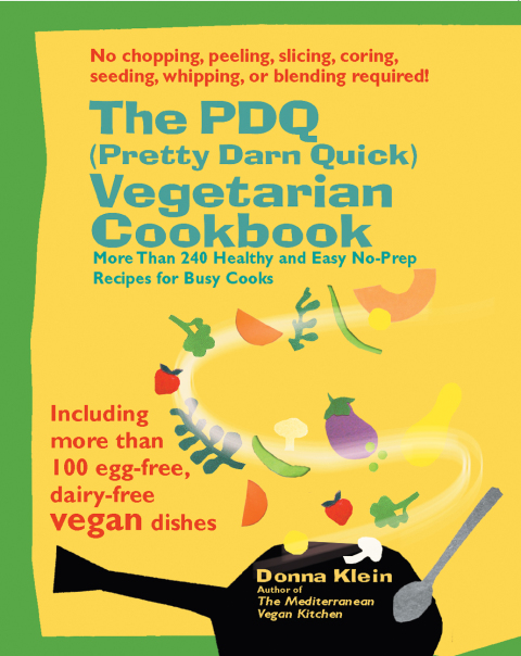 Cover image for book The PDQ (Pretty Darn Quick) Vegetarian Cookbook