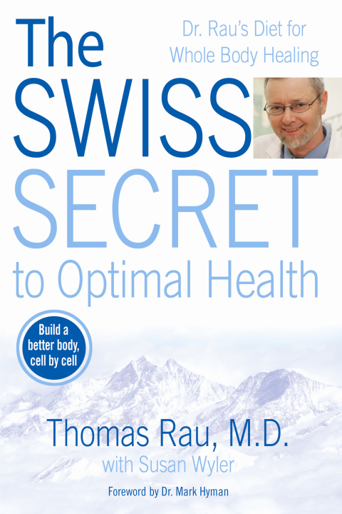 Cover image for book The Swiss Secret to Optimal Health