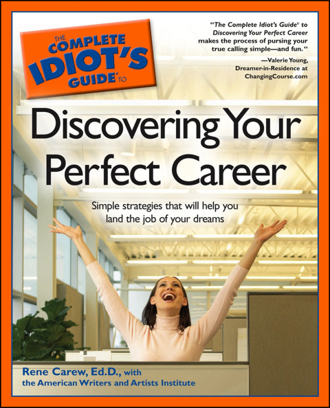 Cover image for book The Complete Idiot's Guide to Discovering Your Perfect Career
