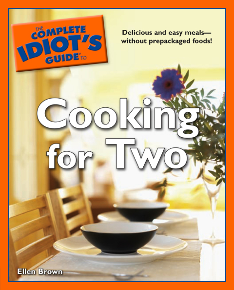 Cover image for book The Complete Idiot's Guide to Cooking for Two