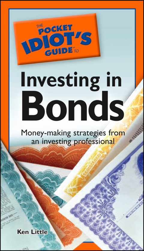 Cover image for book The Pocket Idiot's Guide to Investing in Bonds
