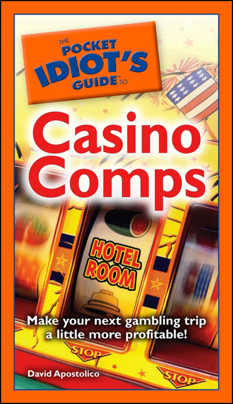 Cover image for book The Pocket Idiot's Guide to Casino Comps