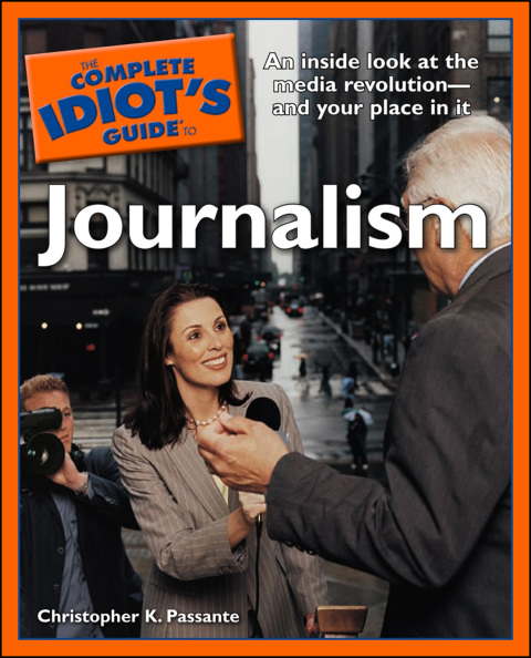 Cover image for book The Complete Idiot's Guide to Journalism