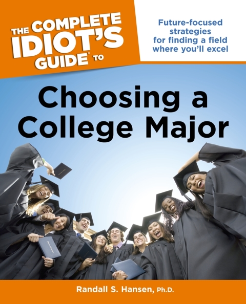 Cover image for book The Complete Idiot's Guide to Choosing a College Major