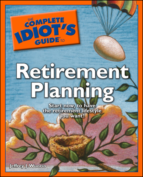Cover image for book The Complete Idiot's Guide to Retirement Planning