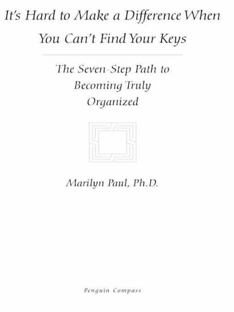 Cover image for book It's Hard to Make a Difference When You Can't Find Your Keys