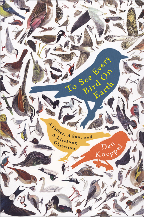 Cover image for book To See Every Bird on Earth