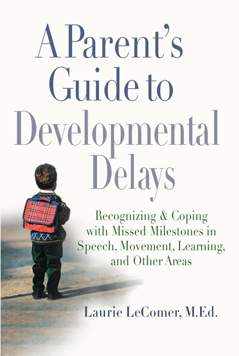 Cover image for book A Parent's Guide to Developmental Delays