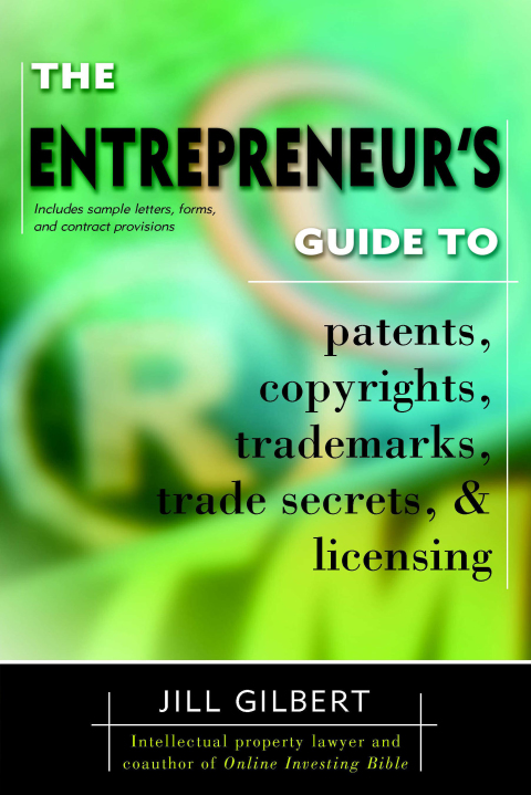 Cover image for book Entrepreneur's Guide To Patents, Copyrights, Trademarks, Trade Secrets