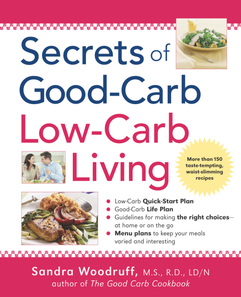 Cover image for book Secrets of Good-Carb/Low-Carb Living