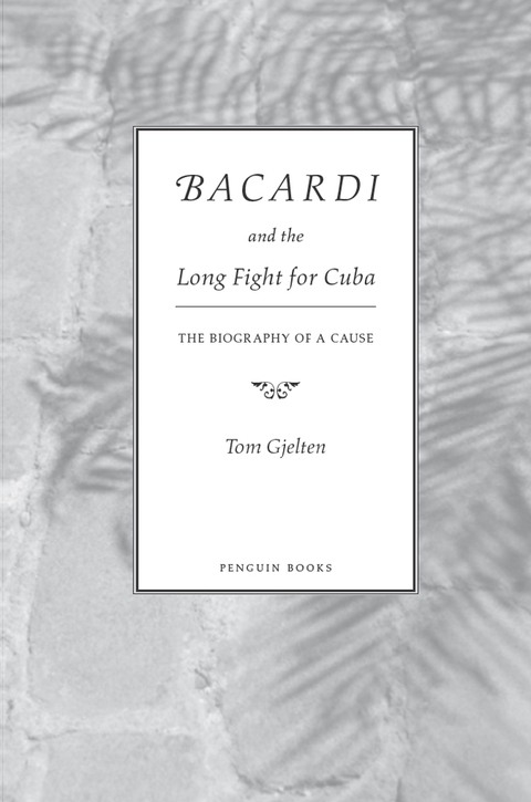 Cover image for book Bacardi and the Long Fight for Cuba