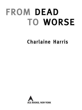 From Dead to Worse