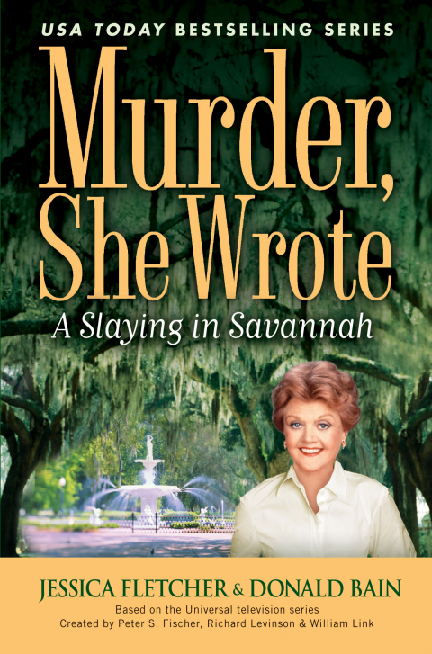 Cover image for book Murder, She Wrote: a Slaying in Savannah