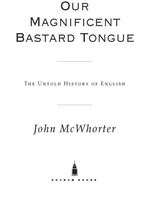 Cover image for book Our Magnificent Bastard Tongue